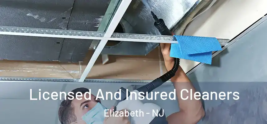Licensed And Insured Cleaners Elizabeth - NJ